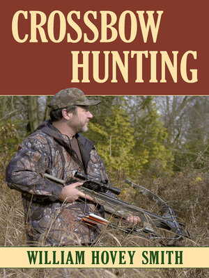 cover image of Crossbow Hunting